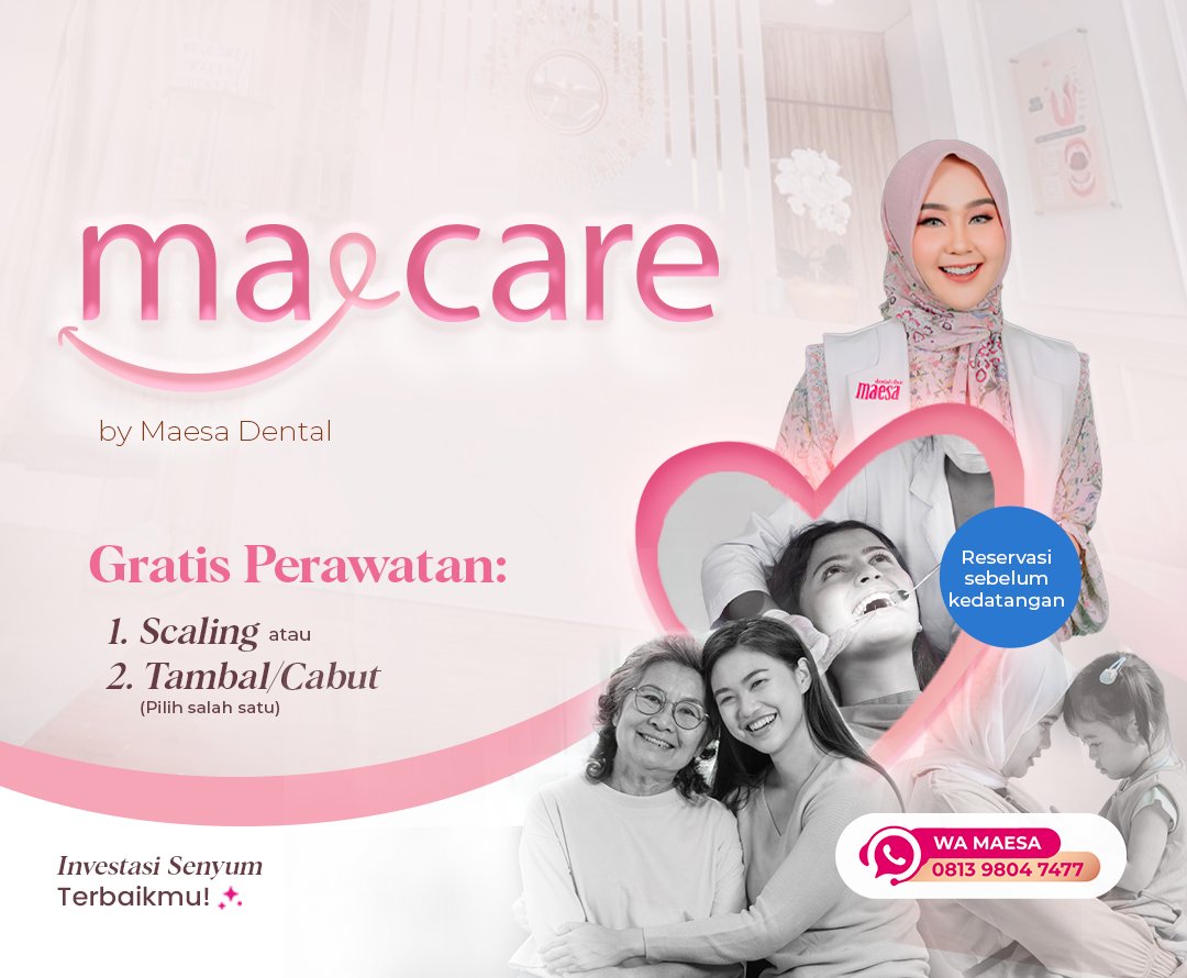 MAE CARE Maesa Dental Clinic | Klinik Gigi Terbaik