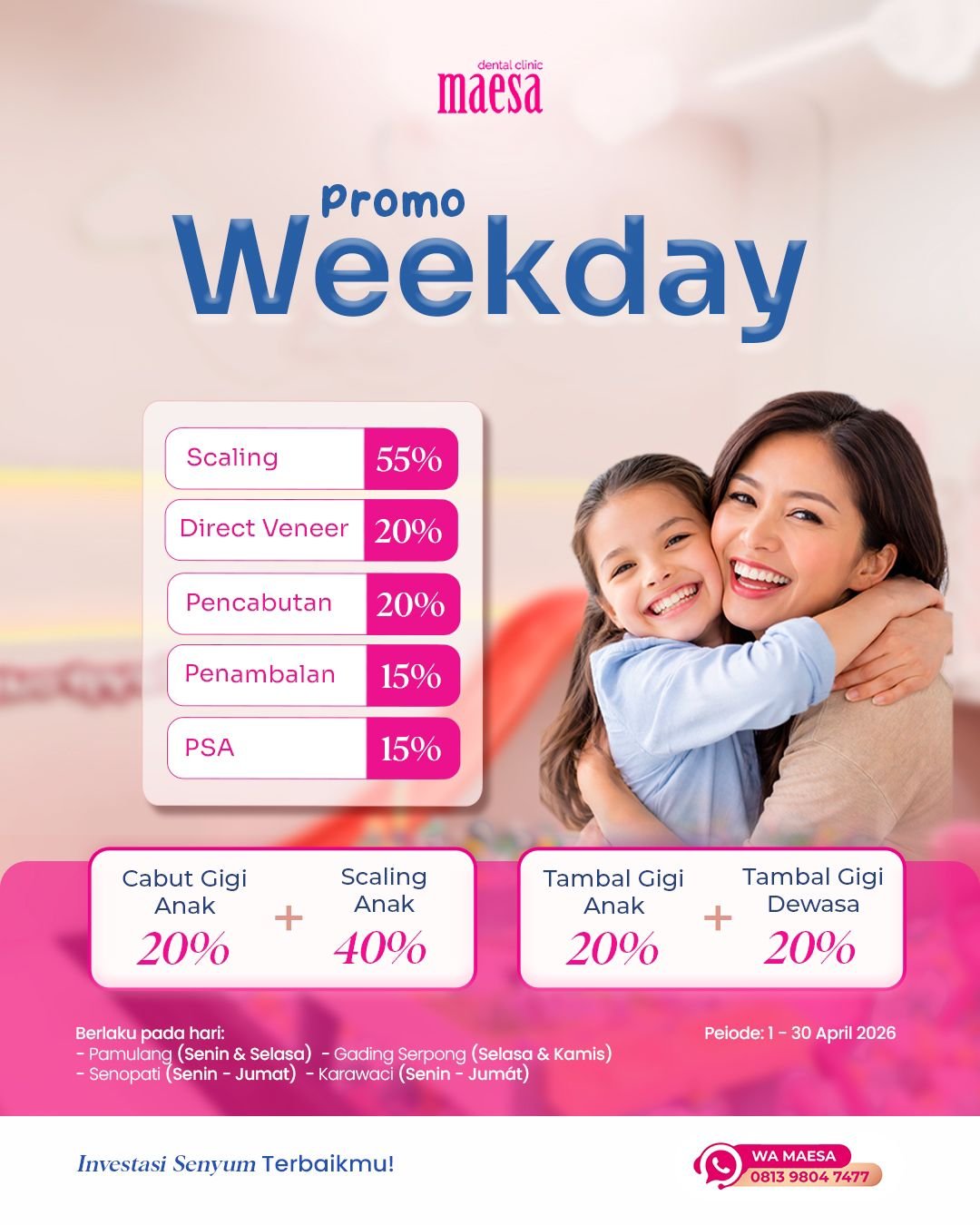 PROMO Maesa Dental Clinic | Klinik Gigi Terbaik - Promo Weekday